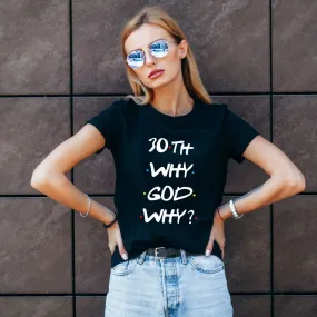 30th Birthday T-Shirt in Friends theme for Women