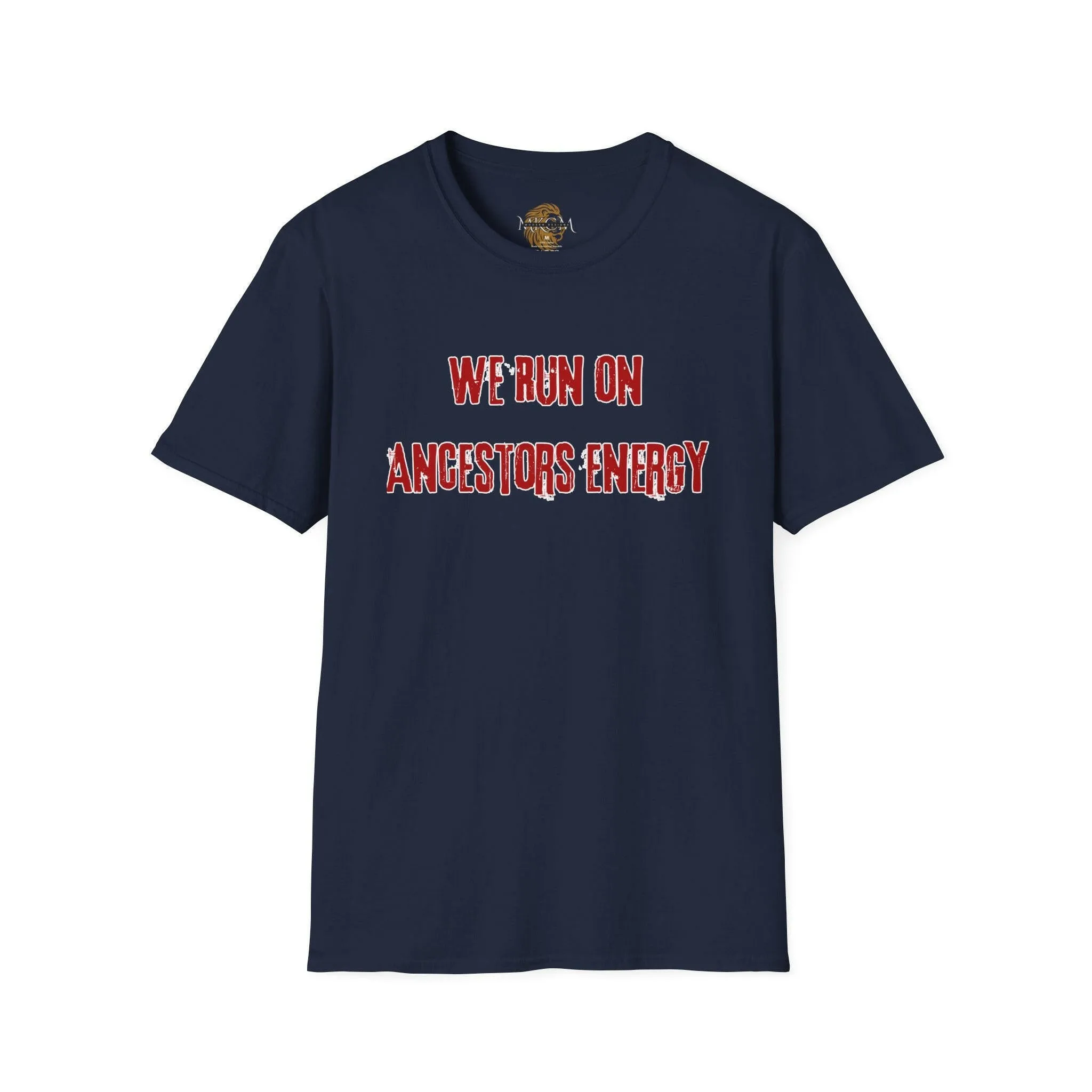 'Ancestors Energy' T-Shirt