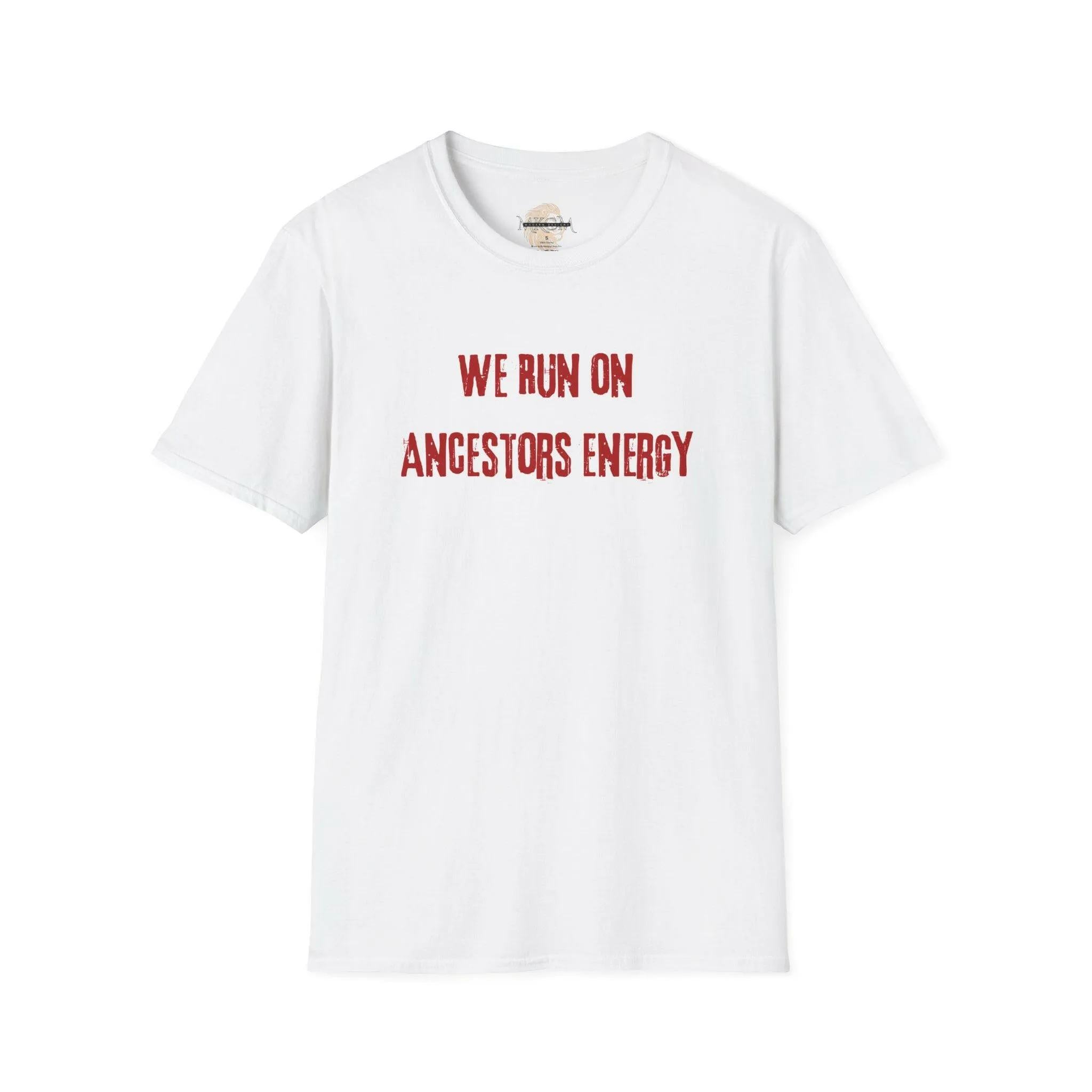 'Ancestors Energy' T-Shirt