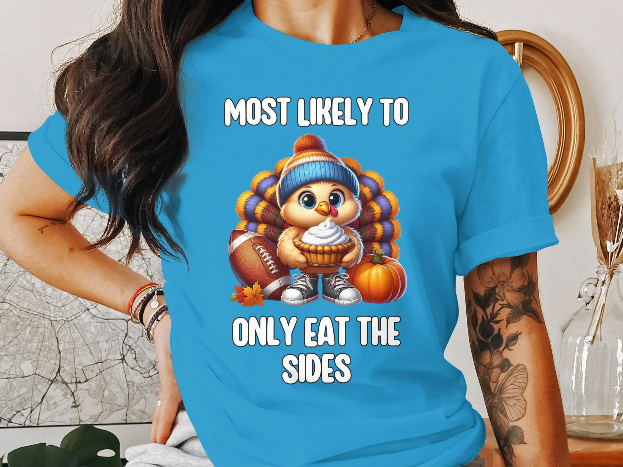 Funny Thanksgiving Turkey T Shirt, Most Likely To Only Eat The Sides, Cute Turkey Football Shirt, Thanksgiving Humor Tee