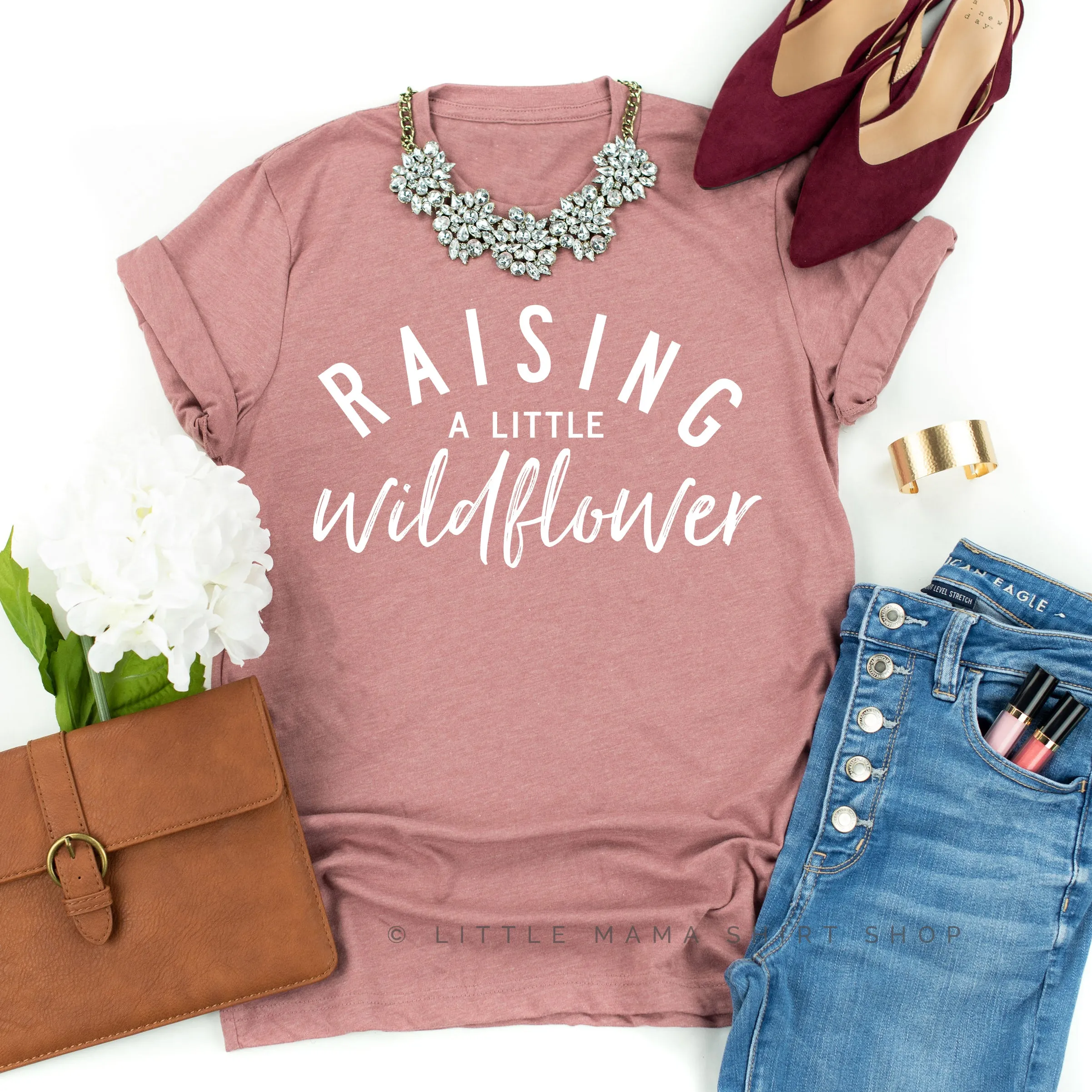 Raising A Little Wildflower (Singular) - Original Design - Unisex Tee