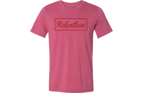 Relentless T-Shirt